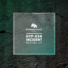 Incident - Revival