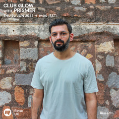 Club Glow with Prismer - 22 June 2023