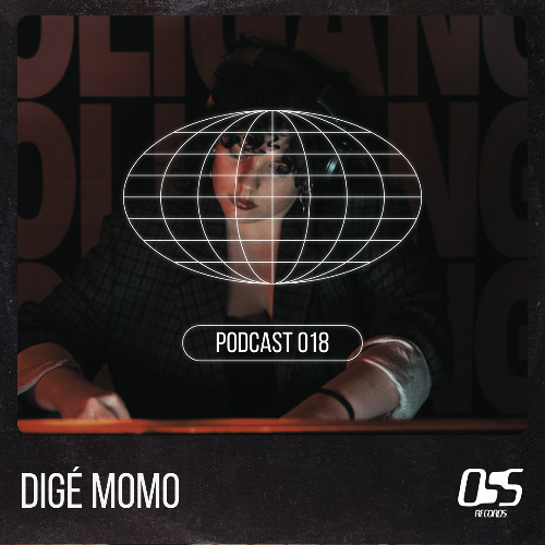 DIGÉ MOMO - Podcast #018