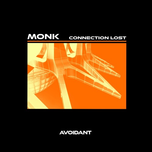 MONK - Connection Lost (AVD010)