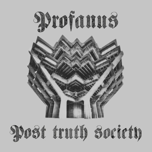 Post Truth Society