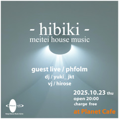 - hibiki - Live DJ MIX 10/23/2025