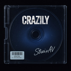 Crazily