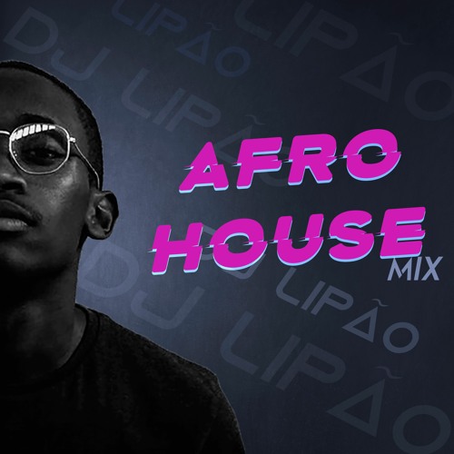 AFRO HOUSE MIX VOL.1