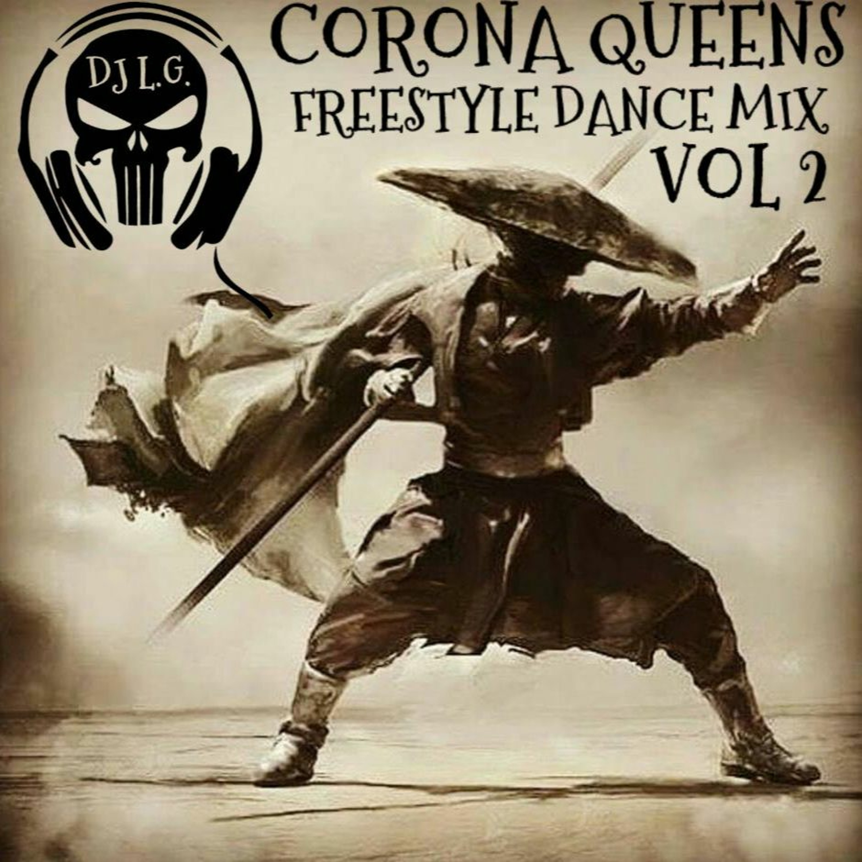 DJ L.G CORONA QUEENS WHERE YOU AT FREESTYLE MIX VOL 2 episode artwork