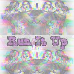 Run It Up w/ Moody Acid