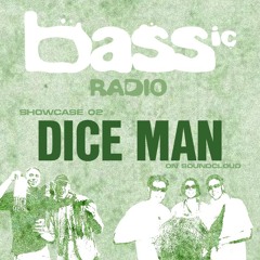 bass.ic RADIO 03 - DICE MAN