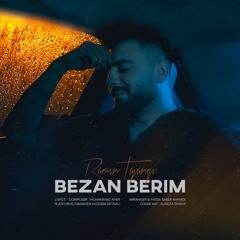 Bezan Berim