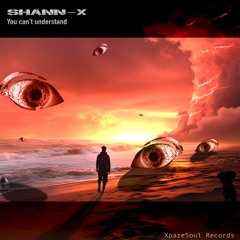 Shann-X - You Can't Understand - XSR008 (teaser)