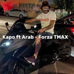 ARAB X MEGREL X KAPO - FORZA TMAX