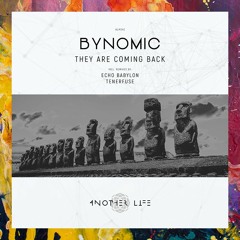 PREMIERE: Bynomic — They Are Coming Back (Echo Babylon Dark Disco Remix) [Another Life Music]