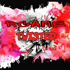 Rcane - Time To Get Twisted By Rcane ( Prod  Rcane) (original)