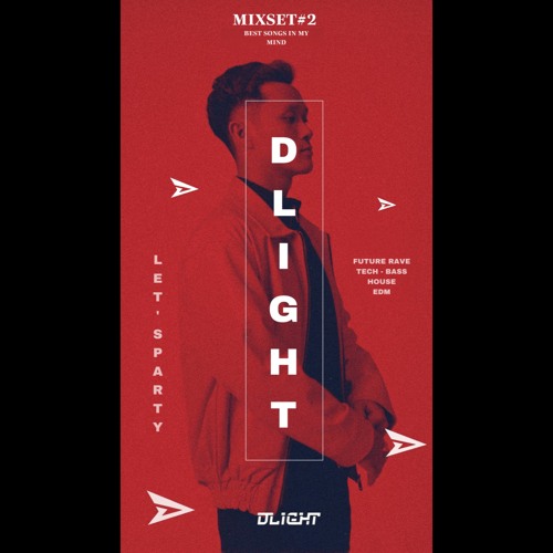 Flashlights x Yêu - Dlight Mashup