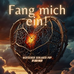 Fang mich ein!