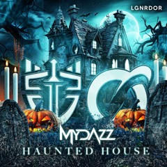 MYDAZZ - Haunted House [Legion & Dark Orbit Co-Release]