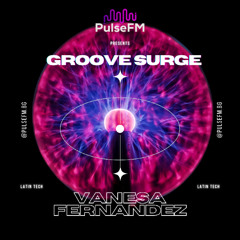 Groove Surge #028 by Pavel Kaleev presents Vanesa Fernandez