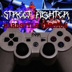 STREET FIGHTER (Hardstyle Version)