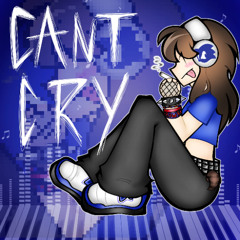 CAN'T CRY! - stainomh, reidnn