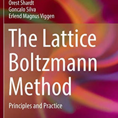[Get] EPUB 📔 The Lattice Boltzmann Method: Principles and Practice (Graduate Texts i