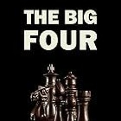 FREE B.o.o.k (Medal Winner) The Big Four: A Hercule Poirot Mystery (Hercule Poirot series Book 5)