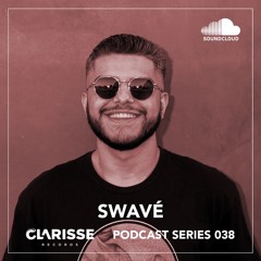 Clarisse Records Podcast CP038 mixed by Swavé