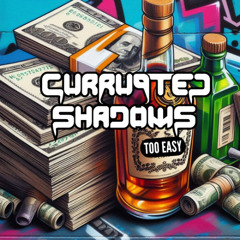Currupted Shadows - TOO EASY