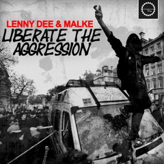Lenny Dee& Malke - Liberate The Aggression