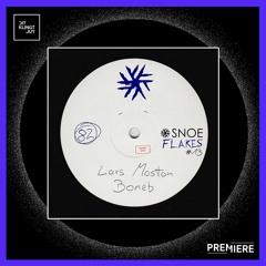 PREMIERE: Boneb - Get Dirty | SNOE