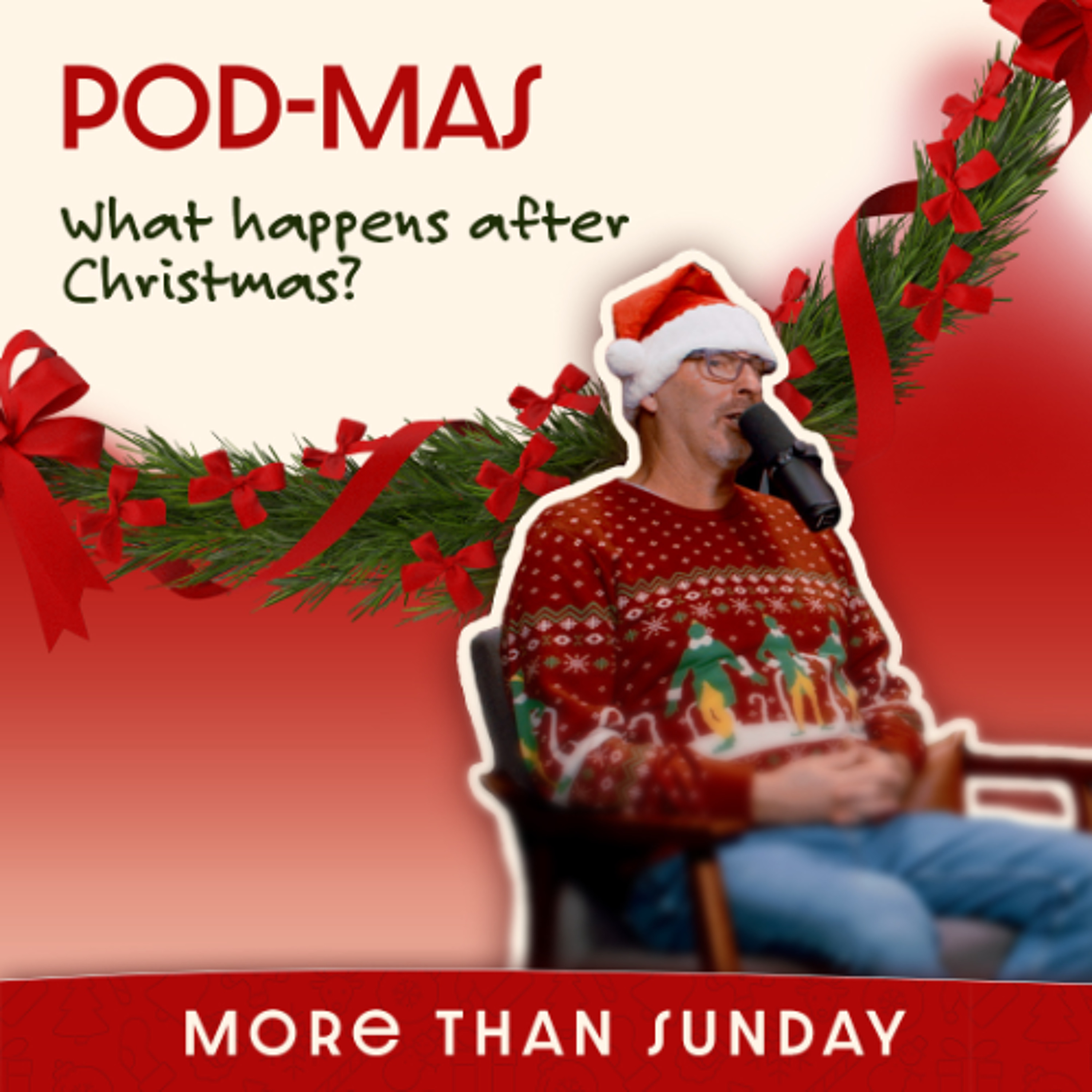 4wks of Pod-Mas: What happens after Christmas? episode artwork