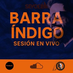 Seycel - Barra Índigo , México City (Flazback Aniversario)