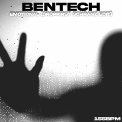 Bentech - Emotional (DROPFIRST BOOTLEG) FREE DOWNLOAD