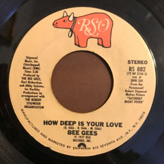 How Deep Is Your Love