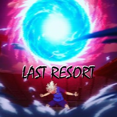 LAST RESORT [Prod. Constant]