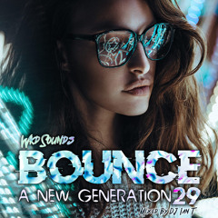 BOUNCE A New Generation Vol 29