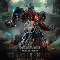 Transformers - Age of Extinction (Deadlynoiz trailer remix)