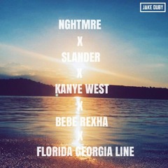 NGHTMRE x Slander x Kanye West x Bebe Rexha x Florida Georgia Line (Jake Duby Mashup)