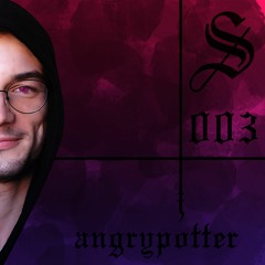 angrypotter - Serotonin [Podcast 003]