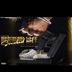 Smoked Out (feat. Hulksicko!)