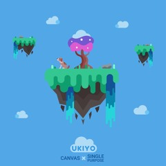 Canvas X Single Purpose - Ukiyo