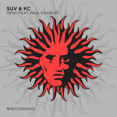 Suv & KC - Deny feat. Paul Charles [V Recordings]
