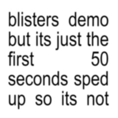 blisters (demo)