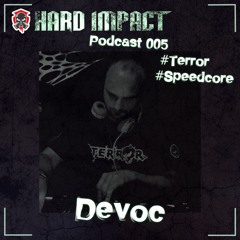 Terror [to Speedcore| Mix | Januar 2021 | by Devoc | Hard Impact