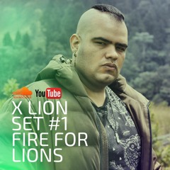 X LION SET  #1  2023 // FIRE POR LIONS
