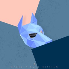 Drake - 9 (Buzz William Remix)