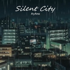 Silent City