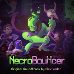 NecroBouncer OST: B-Side