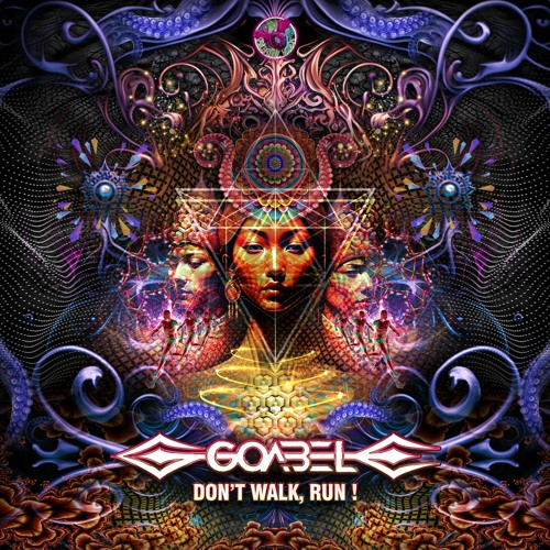 Goabel - Don't Walk, Run!