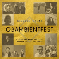 Q3Ambientfest 2021 (Official Compilation)
