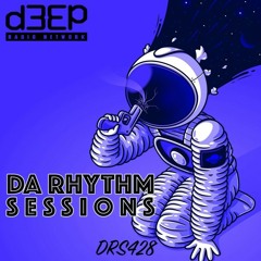 Da Rhythm Sessions 17th January 2024 (DRS428)