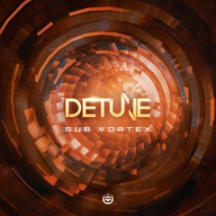 Detune - Sub Vortex (Preview EP Mini mix)